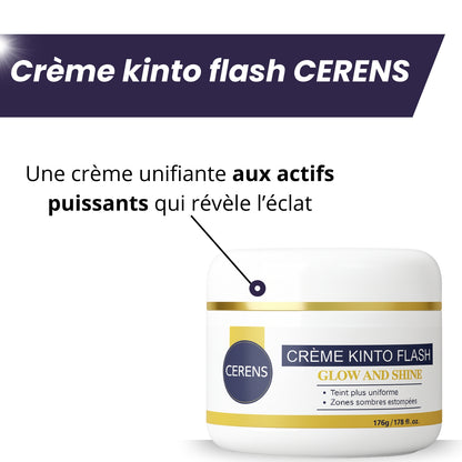 Crème kinto flash CERENS- Teint Uniforme