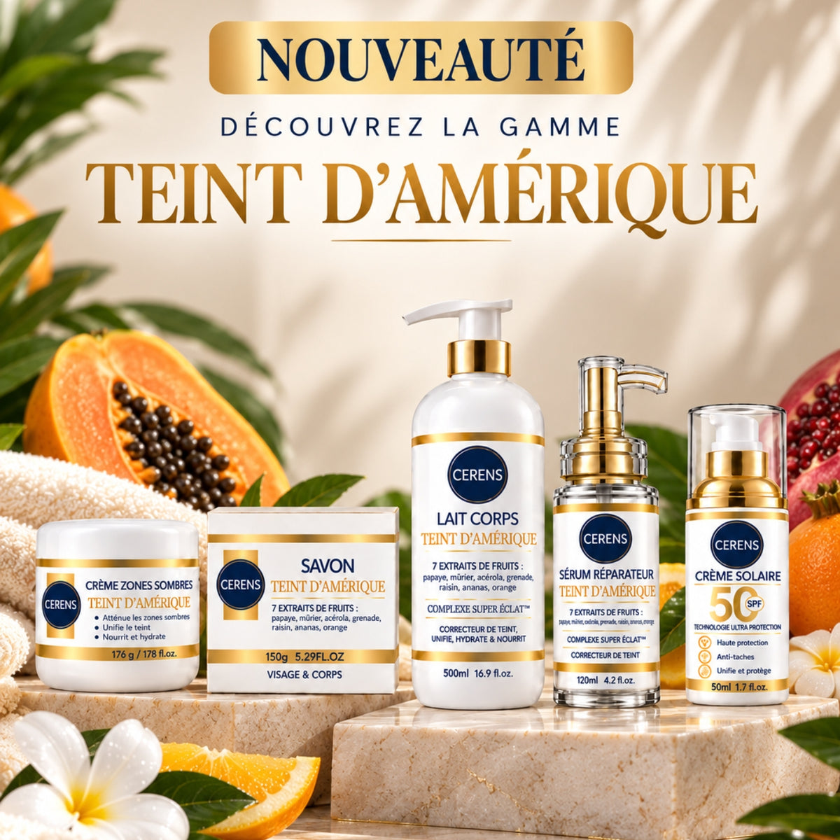 Gamme Teint D'Amérique CERENS- Complexe Super Éclat Haute Concentration